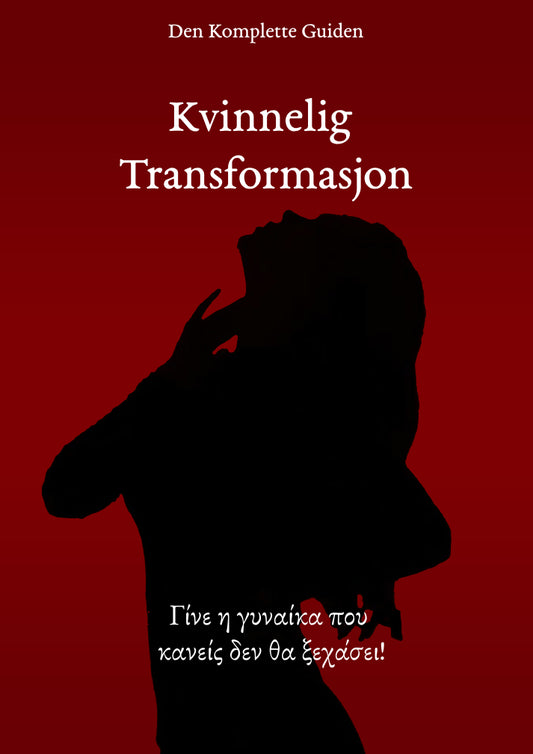 Feminin transformasjon: Hvordan overvinne sjenanse og bli en selvsikker kvinne