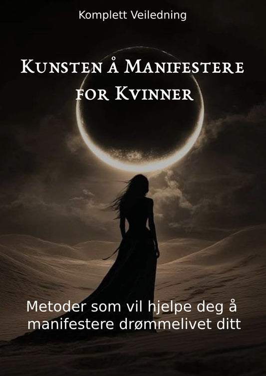 Kunsten å manifestere for kvinner